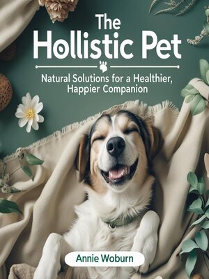 cover image of The Holistic Pet